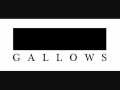 New Gallows With Wade MacNeil True Colours ...