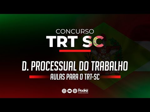 Intensivão de Pós-edital TRT-SC -  Direito Processual do Trabalho