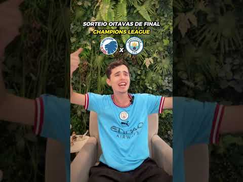OITAVAS DE FINAL CHAMPIONS LEAGUE 2024 #shorts #championsleague #manchestercity
