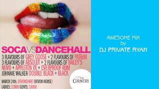 Soca Vs Dancehall: Whats your Flavour - DJ Private Ryan: Post Carnival Relief 2012 [Soca 2012]