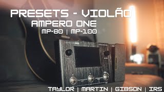 AMPERO ONE | MP80 / MP100 + Violão Hofma - PRESETS PARA VIOLÃO | INACREDITÁVEL o som que eu tirei!