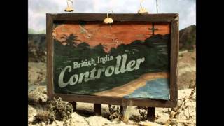 07 British India   Your Brand New Life