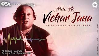 Mele Ni Vichar Jana  Nusrat Fateh Ali Khan  comple