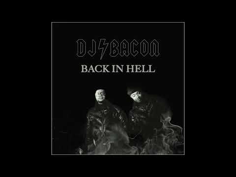 DJ Bacon - "Back In Hell Megamix"