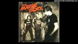 Marble Index - Same Old Lie