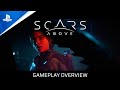 Scars Above - Gameplay Overview Trailer | PS5 & PS4 Games