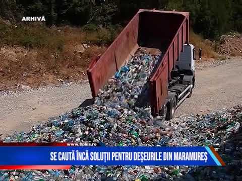 SE CAUTĂ ÎNCĂ SOLUȚII PENTRU DEȘEURILE DIN MARAMUREȘ