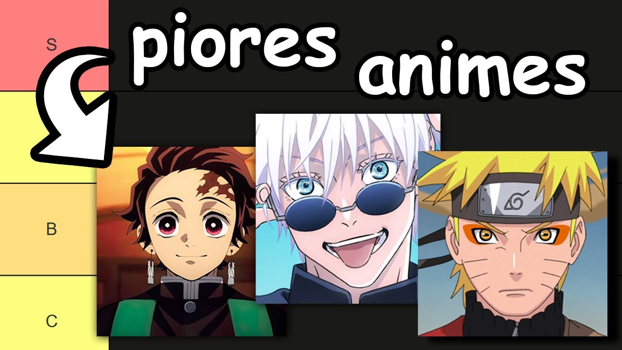 TIERLIST DOS PIORES ANIMES...