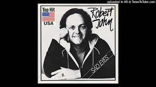Robert John – Sad Eyes (Extended Single Version 1979)