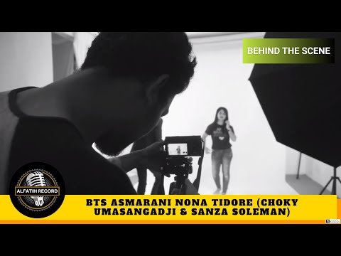 BTS ASMARANI NONA TIDORE  (CHOKY  & SANZA SOLEMAN)