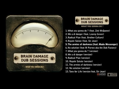 Brain Damage Ft. Madu Messenger - What you gonna do ?  - #5 The Armies of Darkness