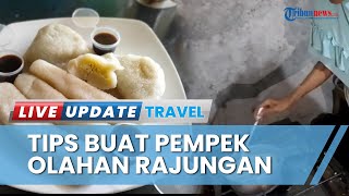 Resep dan Cara Membuat Pempek Khas Karawang, dari Olahan daging Rajungan Tangkapan Laut