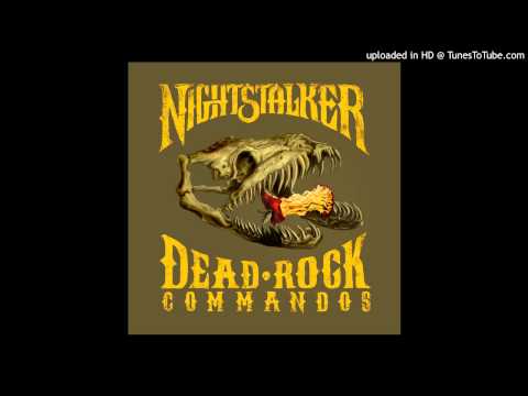 Nightstalker - "Dead Rock Commandos"