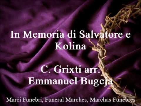 In Memoria di Salvatore e Kolina - C. Grixti arr. Emmanuel Bugeja