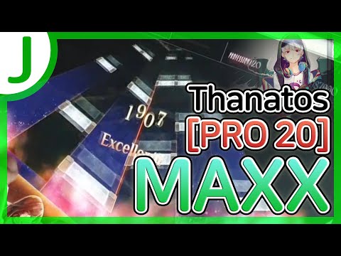 【J/OverRapid】 Thanatos [PRO 20] MAXX!!!!!! || HOW TO DEFEAT A RHYTHM GAME IN JUST 8 HOURS