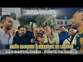 Desgarrada Simão Marques Henrique De Lindoso São Bartolomeu 2025 Ponte Da Barca