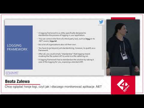 4Developers Kraków 2018: Chcę oglądać twoje logi, czyli jak monitorować aplikacje .NET, Beata Zalewa
