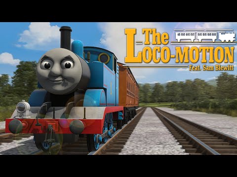 The Locomotion | Trainz Music Video | Sam Blewitt - AN UNLIKELY FANDOM