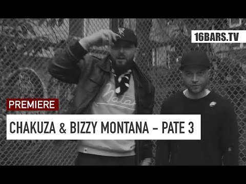Chakuza & Bizzy Montana - Pate 3 | 16BARS.TV PREMIERE