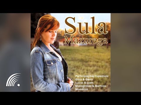Sula Mazurega - Sula Mazurega - Álbum Completo