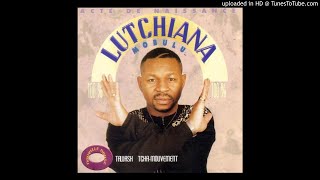 Download lagu Lutchiana Mobulu 100% - Papy Blaise mp3