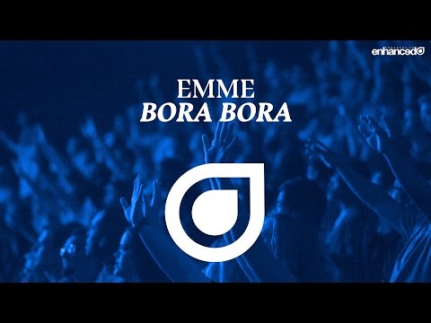 Emme - Bora Bora [OUT NOW]