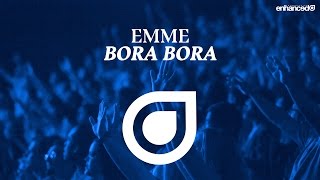 Emme - Bora Bora [OUT NOW]