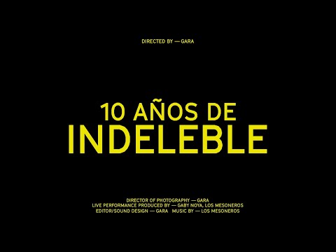 Los Mesoneros - Live 10 Años de Indeleble (Live Video)