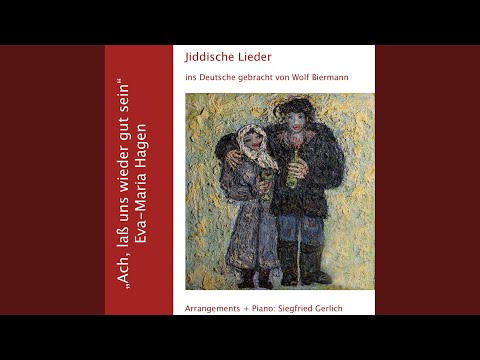 Ach, lass uns wieder gut sein (Lomir zich iberbetn)