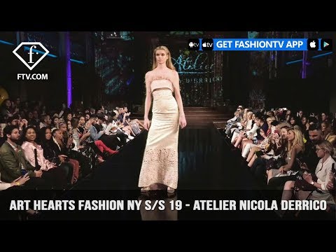 Art Hearts Fashion NY S/S 19 - Atelier Nicola Derrico | FashionTV | FTV