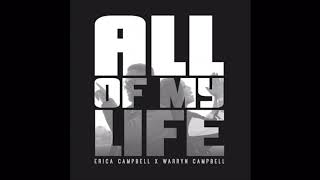 Erica Campbell x Warryn Campbell &quot;All Of My Life&quot; Preview
