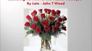 Gathering Flowers for the Master's Bouquet by Late John T Wood