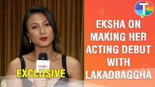 Eksha Kerung on making her acting debut with Lakadbaggha, learning Hindi & Martial Arts video