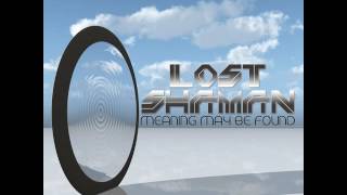 Lost Shaman - Crossing The Mirror