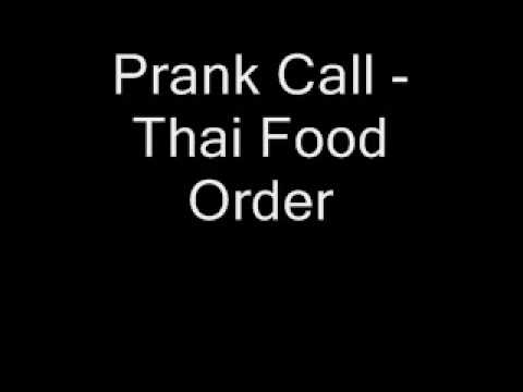 Prank Call - Thai Food Order