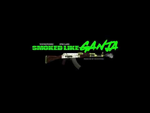 YOUNGTONEZ x STM LASH "SMOKED LIKE GANJA"