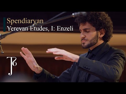Spendiaryan: Yerevan Etudes, I: Enzeli ∙ Toronto Philharmonic Orchestra ∙ Jasper Moss, Conductor