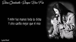 Selena Quintanilla - Siempre Hace Frio [Lyrics]