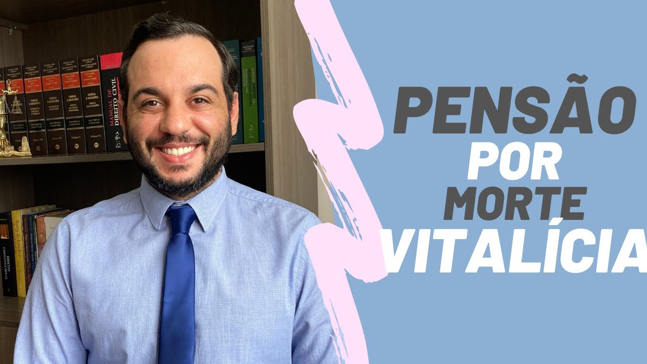 PENSÃO POR MORTE VITALÍCIA: QUEM TEM DIREITO DE RECEBER PELA VIDA TODA?