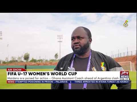 FIFA U-17 Women's World Cup: Maidens are poised for action -Assistant Coach ahead of Argentina clash