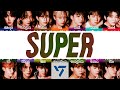 SEVENTEEN (세븐틴) - Super (손오공) (1 HOUR LOOP) Lyrics | 1시간 가사