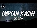 Inteam - Impian Kasih (Lyrics)