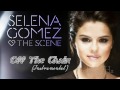 Selena Gomez - Off The Chain (Instrumental + ...