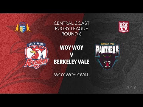 2019 Central Coast RL - Round 6 - Woy Woy v Berkeley Vale