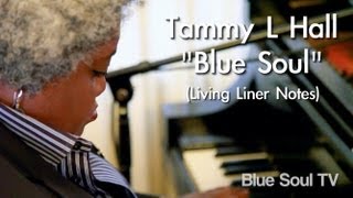 Tammy L Hall: "Blue Soul" (Living Liner Notes)
