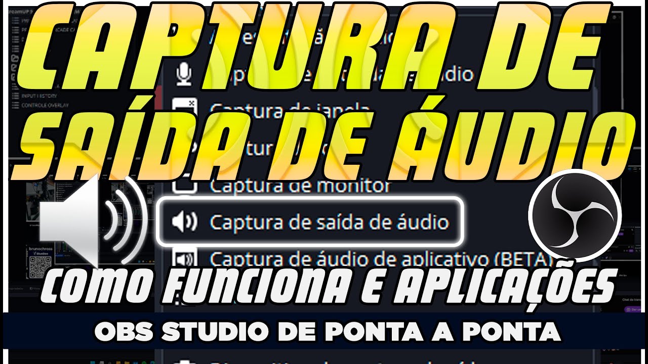 Captura de saída de áudio no OBS: controle o som do Windows sem eco