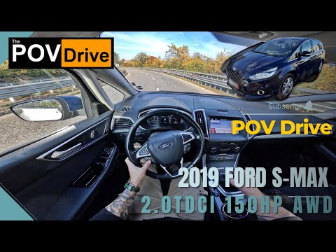 2019 Ford S-MAX 2.0TDCI 150hp AWD | POV Test Drive