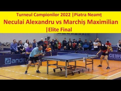 Neculai Alexandru vs Marchiș Maximilian |TC Piatra Neamț 2022 |Elite Final
