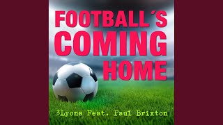 Football&#39;s Coming Home