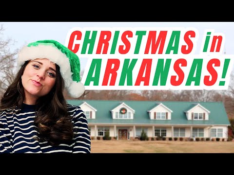 OUR FIRST CHRISTMAS IN ARKANSAS IN 9 YEARS!